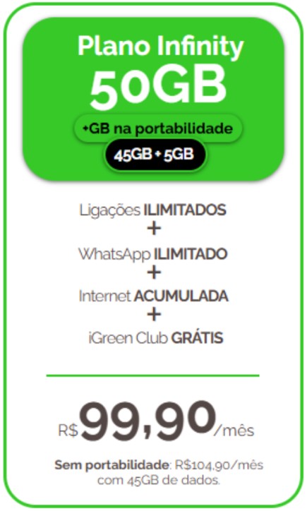 Plano Infinity 50GB - Plano de celular 50GB com internet acumulada Igreen Telecom